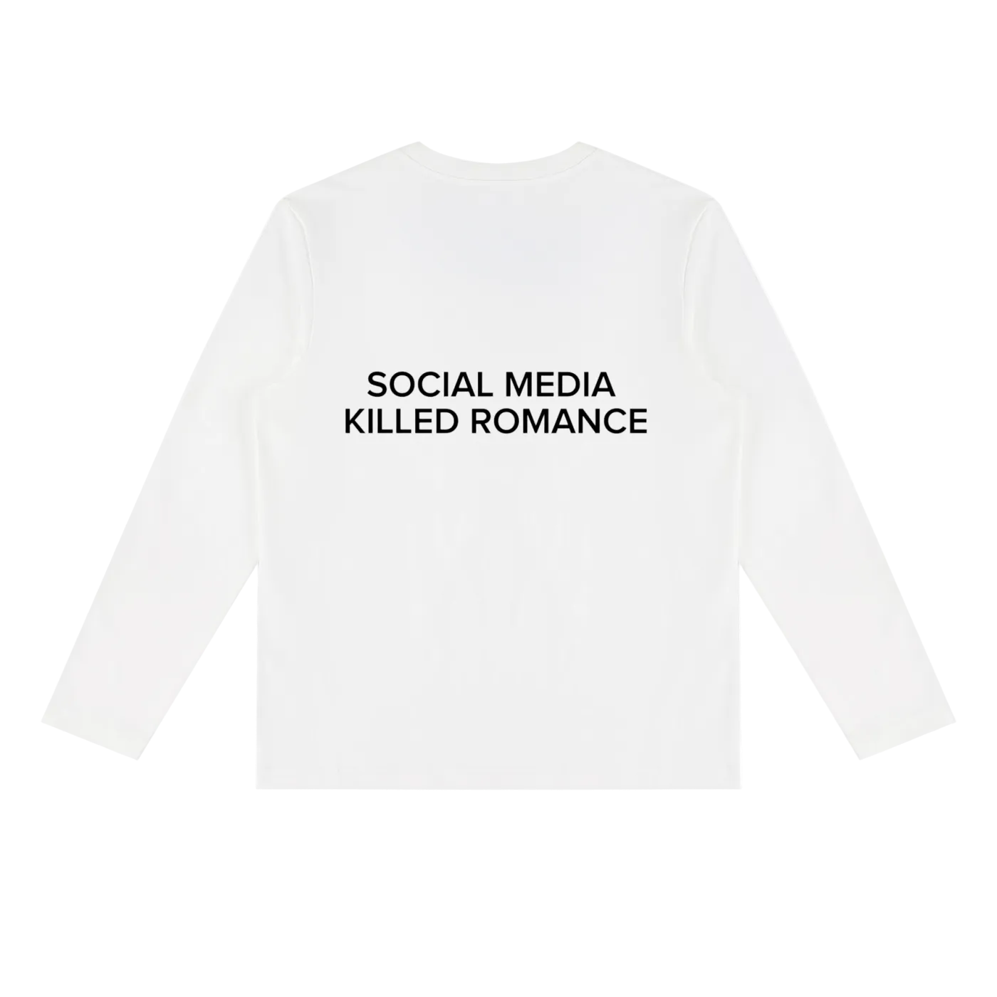 SATE “social media killed romance” long sleeve