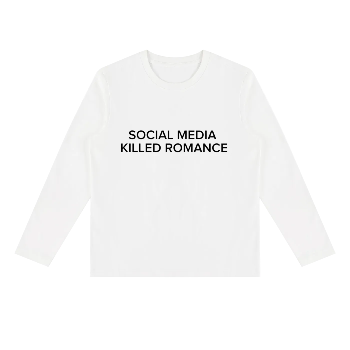 SATE “social media killed romance” long sleeve